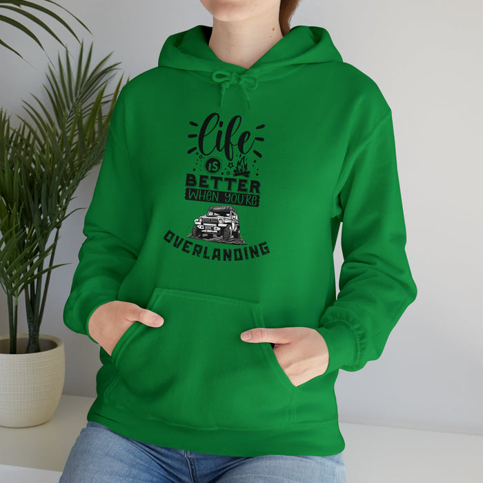 Life Is Better When Overlanding - Unisex Heavy Blend™ Hooded Sweatshirt